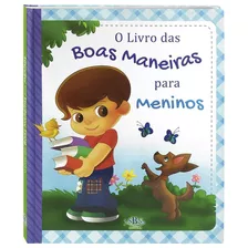 Livro Das Boas Maneiras, O... Para Meninos (estrela Guia), De © Todolivro Ltda.. Editora Todolivro Distribuidora Ltda., Capa Dura Em Português, 2019