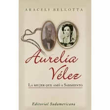 Livro Aurelia Velez - Araceli V. Bellotta [2001]