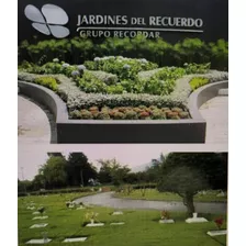Lote Doble Jardines Del Recuerdo Con 2 Servicios De Cementerio Y Servicios Memoriales
