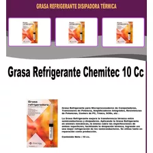 Grasa Refrigerante Disipadora Térmica Chemitec 10 Cc