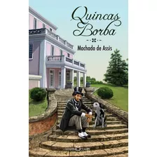 Quincas Borba, De Joaquim Machado De Assis. Série Coleção A Obra-prima De Cada Autor (59), Vol. 59. Editora Martin Claret Ltda, Capa Mole Em Português, 2012