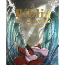 A Bíblia Das Crianças - Histórias Ilustradas 
