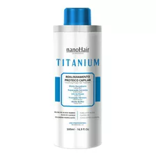 Escova Titanium 500ml Nano Hair Um Só Passo