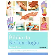 Bíblia Da Reflexologia, A