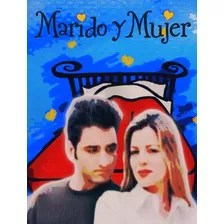 Marido Y Mujer ( Colombia 1999 ) Tele Novela Completa