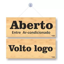 Placa Aberto Ar Cond Volto Logo Cordão Ventosa Pvc Madeira