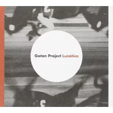 Gotan Project Lunatico [importado] | Cd Música Nuevo