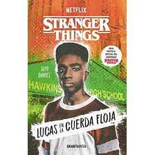 Lucas En La Cuerda Floja (stranger Things)