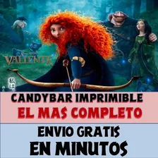 Kit Imprimible Candy Bar Valiente Merida Modelo 1 Completo