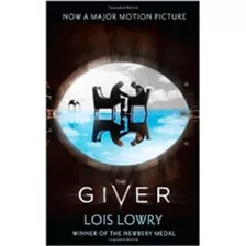 Giver Quartet, The 1: The Giver - Harper Uk Movie Tie-in Kel