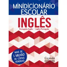 Minidicionário Escolar De Inglês/português 352 Páginas
