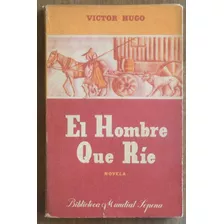 Victor Hugo - El Hombre Que Ríe - Biblioteca Mundial Sopena