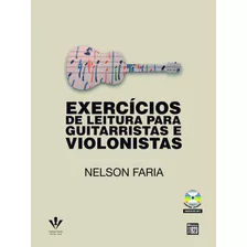 Exercícios De Leitura Para Guitarristas E Violonistas, De Faria, Nelson. Editora Irmãos Vitale Editores Ltda, Capa Mole Em Português, 2014