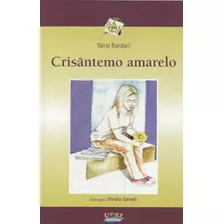 Crisântemo Amarelo, De Bardari, Sérsi. Cortez Editora E Livraria Ltda, Capa Mole Em Português, 2011