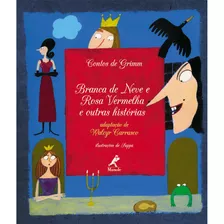 Branca De Neve E Rosa Vermelha, De Carrasco, Walcyr. Editora Manole Ltda, Capa Dura Em Português, 2006