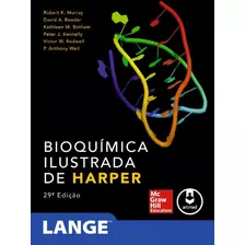 Bioquímica Ilustrada De Harper 29ª Edição