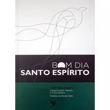 Bom Dia Santo Espírito Carlito Paes Livro 365 Dias