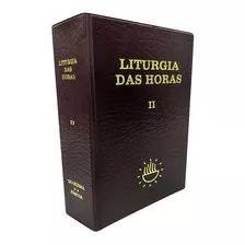 Livro Liturgia Das Horas Vol 02 Encadernada Breviário Igreja