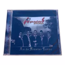 Agresivos De La Sierra Asi Es Nuestro Estilo Cd Disco Nuevo