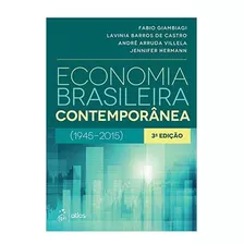 Economia Brasileira Contemporânea (1945-2015)