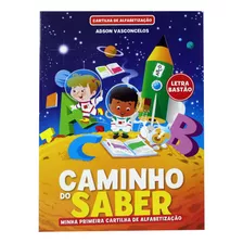 Cartilha Caminho Do Saber - Minha Cartilha Alfabetização