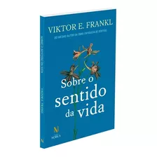 Sobre O Sentido Da Vida, De Frankl, Viktor E.. Editorial Editora Vozes Ltda., Tapa Mole En Português, 2022
