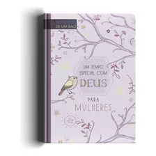 Um Tempo Especial Com Deus Para Mulheres - Devocional, De Vários Autores. Geo-gráfica E Editora Ltda, Capa Dura Em Português, 2019