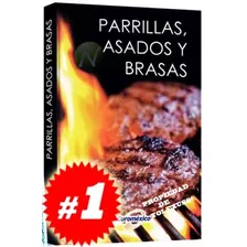 Libro De Parrillas, Asados Y Brasas.-original