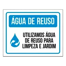 Placa Ps Utilizamos Água De Reuso - Prédios/empresas