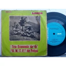 Trio Economia De La U.m.t.f De Potosi - Ep 7 1969 Bolivia
