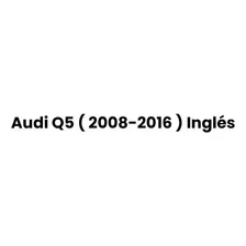  Reparación Audi Q5 ( 2008-2016 ) Inglés