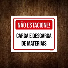 Placa Não Estacione Carga Descarga De Materiais 36x46