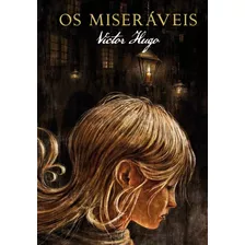 Os Miseráveis, De Hugo, Victor. Editora Martin Claret Ltda, Capa Dura Em Português, 2014
