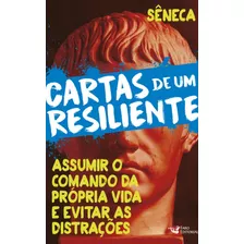 Cartas De Um Resiliente - Livro 2 - Sêneca - Faro Editorial