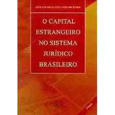 O Capital Estrangeiro No Sistema Jurídico Brasileiro