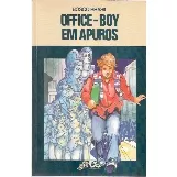 Livro Office Boy Em Apuros / Série Vaga Lume - Bosco Brasil [1993]