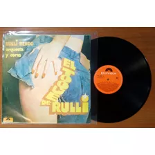 Rulli Rendo El Toque De Rulli 1978 Disco Lp Vinilo Bolivia