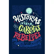 Historias De Ninar Para Garotas Rebeldes