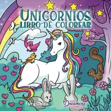 Unicornios Libro De Colorear: Para Niños De 4 A 8 Años (cuad