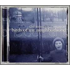 A64 The Innocence Mission Birds Of My Neighborhood ©1999
