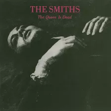 The Smiths: The Queen Is Dead. Cd. Warner Music. 2011