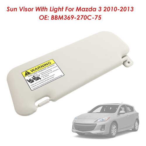 Visor Gris Derecho Con Luz For Mazda 3 2010-2013 Foto 5