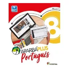 Arariba Plus Portugues 8 Ano 5ed - Moderna