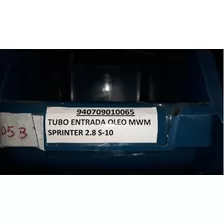 Tubo Entrada Óleo Mwm Sprinter 2.8 S10 940709010065 5b-003