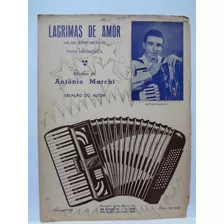 Partitura Acordeon Valsa Lágrimas De Amor Antonio Marchi