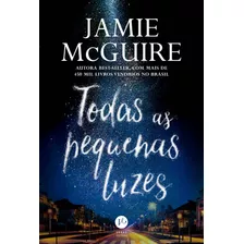 Livro Todas As Pequenas Luzes