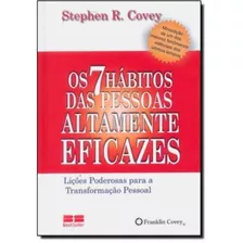 7 Habitos Das Pessoas Altamente Eficazes, Os - Edicao De B