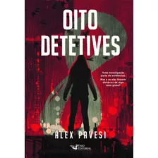 Oito Detetives, De Pavesi, Alex. Editora Faro Editorial Eireli, Capa Mole Em Português, 2021