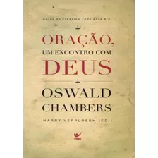 Oracao, Um Encontro Com Deus