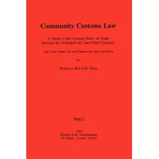 Community Customs Law (libro En Inglés)